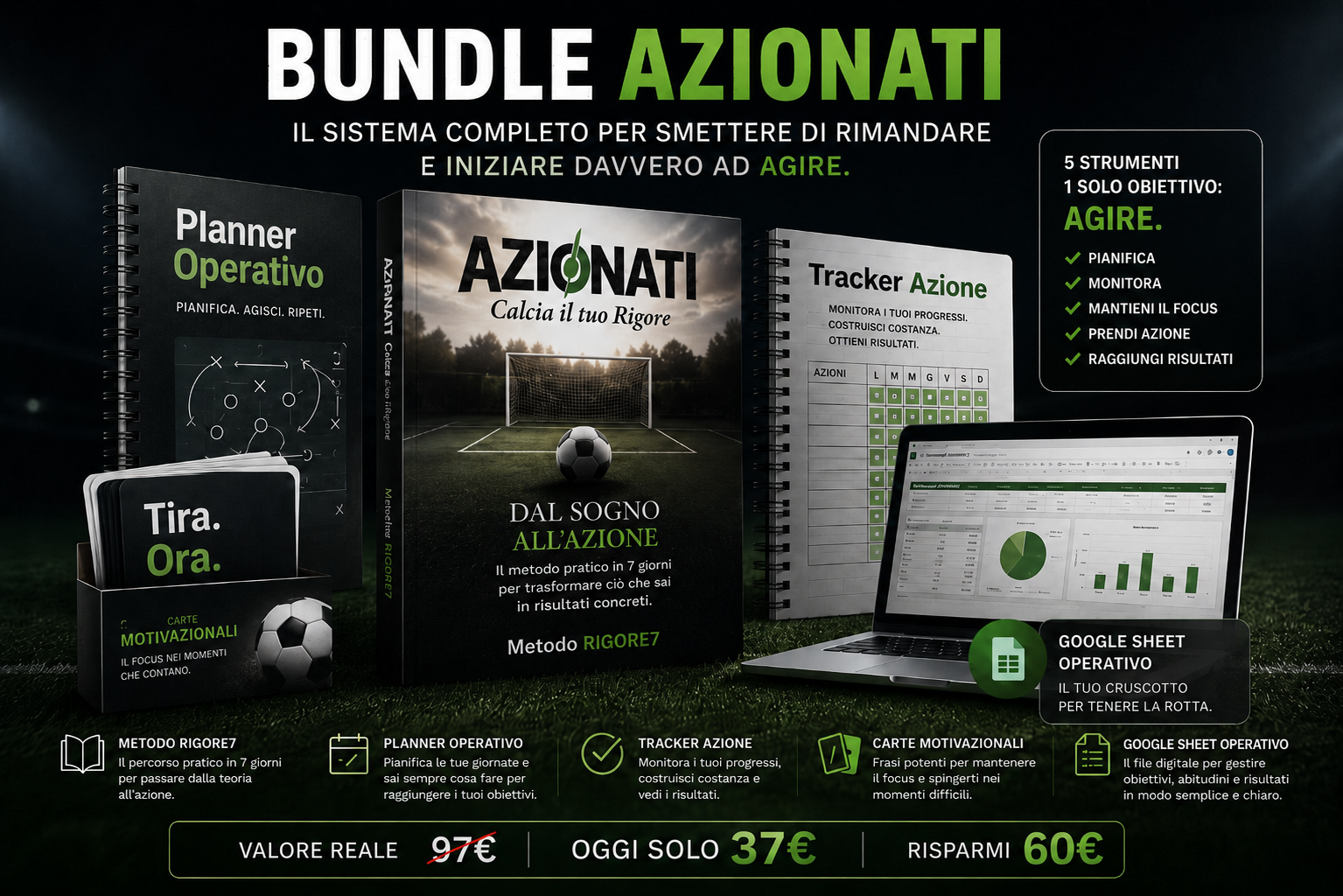 BUNDLE AZIONATI - Calcia il tuo Rigore